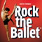 Rock the Ballet