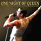 ONE NIGHT OF QUEEN