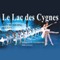 Le Lac des Cygnes Ballet en 4 actes