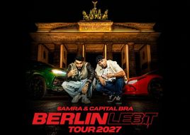 Samra & Capital Bra gehen mit «Berlin lebt 3» auf gemeinsame Arena-Tour