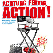 Achtung, Fertig, Action!