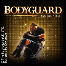 Bodyguard - Das Musical in Stuttgart