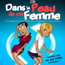 Dans la peau de ma femme