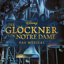 Disneys DER GL&Ouml;CKNER VON NOTRE DAME in Stuttgart