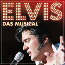 Elvis - Das Musical