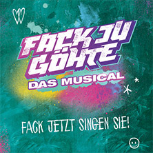 Fack Ju G&ouml;hte - Das Musical