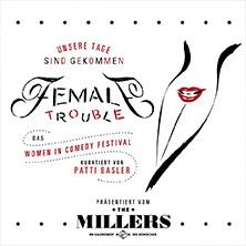 Female Trouble Festival - Millers