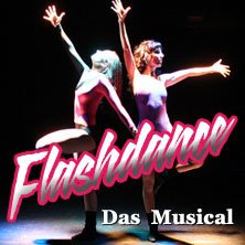 Flashdance - das Musical in deutscher Sprache