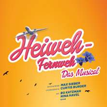 Heiweh - Fernweh &ndash; Das Musical 
