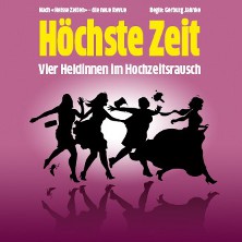 H&ouml;chste Zeit - Vier Heldinnen im Hochzeitsrausch