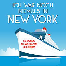 Ich war noch niemals in New York - Das Musical