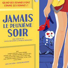 Jamais le deuxi&egrave;me soir