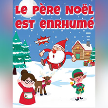 Le P&egrave;re No&euml;l est enrhum&eacute; - de Claire Traxelle