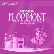 Mission Florimont
