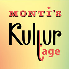 Monti&rsquo;s Kulturtage