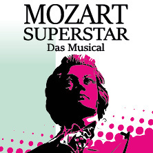 Mozart Superstar - Das Musical
