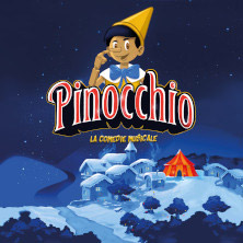 Pinocchio - Com&eacute;die musicale