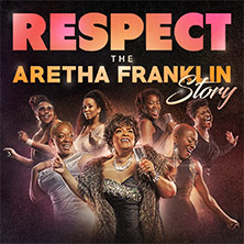 Respect - The Aretha Franklin Story