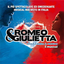 Romeo & Giulietta - Il Musical
