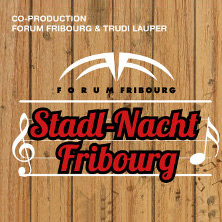 Stadl-Nacht Fribourg