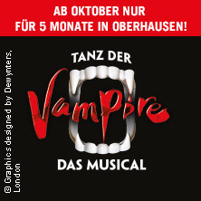 Tanz der Vampire - das Musical in Oberhausen