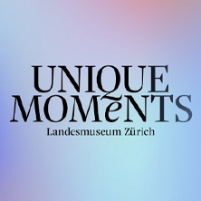 Unique Moments - Musikfestival im Landesmuseum Z&uuml;rich