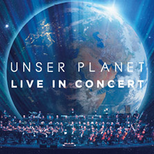 Unser Planet - Live in Concert