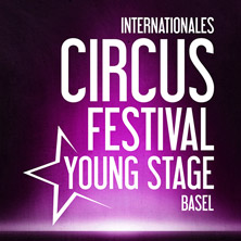 YOUNG STAGE - International Circus Festival Basel 