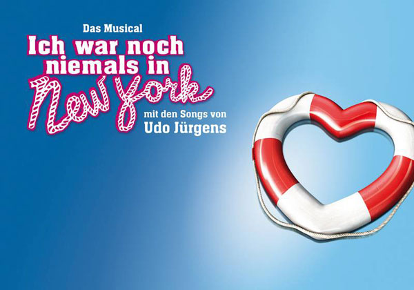 Ich war noch niemals in New York - Das Musical