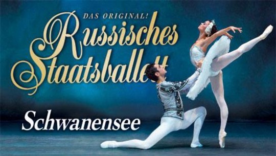 Russisches Staatsballett - Schwanensee