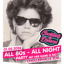 Cocktails & Dreams - Chollerhalle Zug