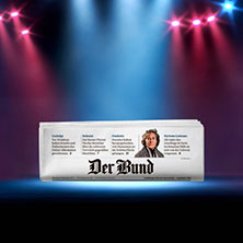 &laquo;Der Bund&raquo; im Gespr&auml;ch