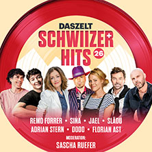 DAS ZELT -  Schwiizer Hits