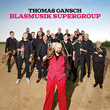 Thomas Gansch Blasmusik Supergroup