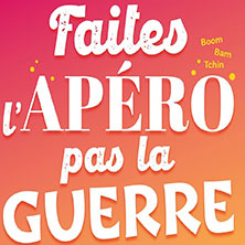 Faites l'ap&eacute;ro pas la guerre - Com&eacute;die de la Gare 2025-2026
