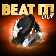 BEAT IT! - Die Erfolgsshow &uuml;ber den King of Pop!