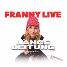 Franny Live - Lange Leitung