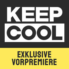 Keep Cool - Comedy Musical / exklusive Vorpremiere