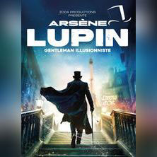 Ars&egrave;ne Lupin - Gentleman illusionniste