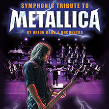 Symphonic Tribute to Metallica - Orion Band & Orchestra