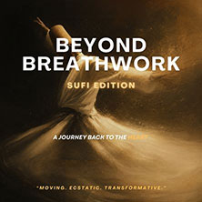 Beyond Breathwork