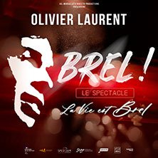 Brel - Le Spectacle