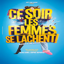 Ce soir les femmes se l&acirc;chent