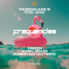 Frequencies - :Darren / Ronny Grauer / Domsen b2b Ceci Fierce