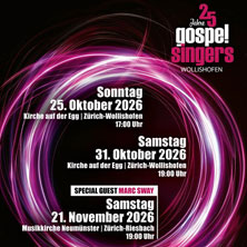 Jubiläumskonzert 25 Jahre Gospel Singers Wollishofen
