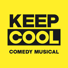 Keep Cool - Das Comedymusical