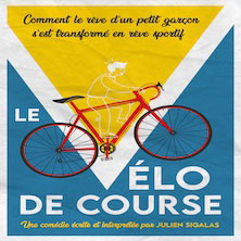 Le v&eacute;lo de course - Com&eacute;die de la gare 2026-2027