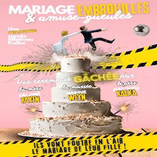 Mariage embrouilles & amuse-gueules - Com&eacute;die de la Gare