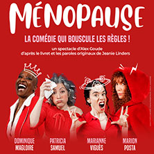 M&eacute;nopause, la com&eacute;die qui bouscule les r&egrave;gles