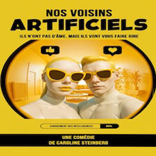 Nos voisins artificiels - Com&eacute;die de la Gare 2026-2027